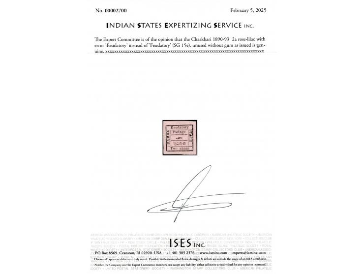 1890-93  2a rose-lilac with error 'Eeudatory' instead of 'Feudatory'. Unused without gum as issued. 2025 ISES certificate. 
